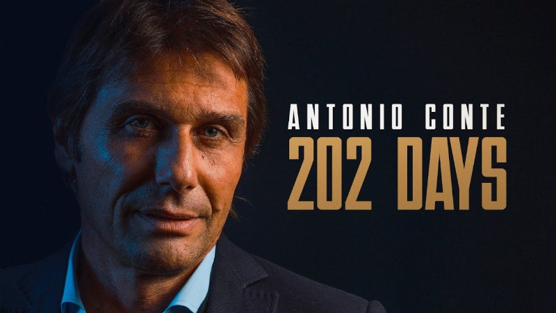 202 Days - Antonio Conte's First Season At Spurs : Coming Soon To Spursplay