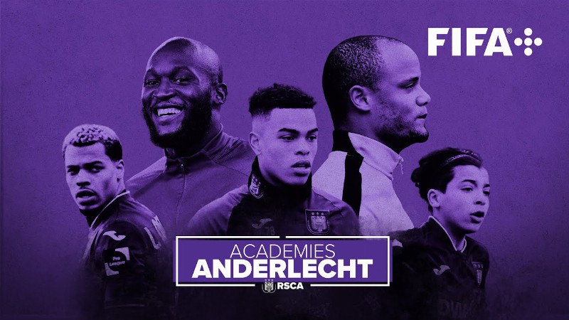 Academies Anderlecht : Official Trailer