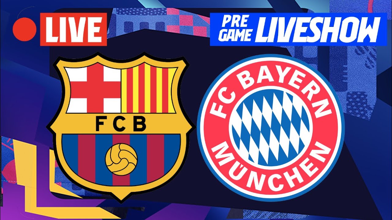 image 0 🔴 BarÇa - Bayern : Ucl Is Back! Pre-match Liveshow ⚽