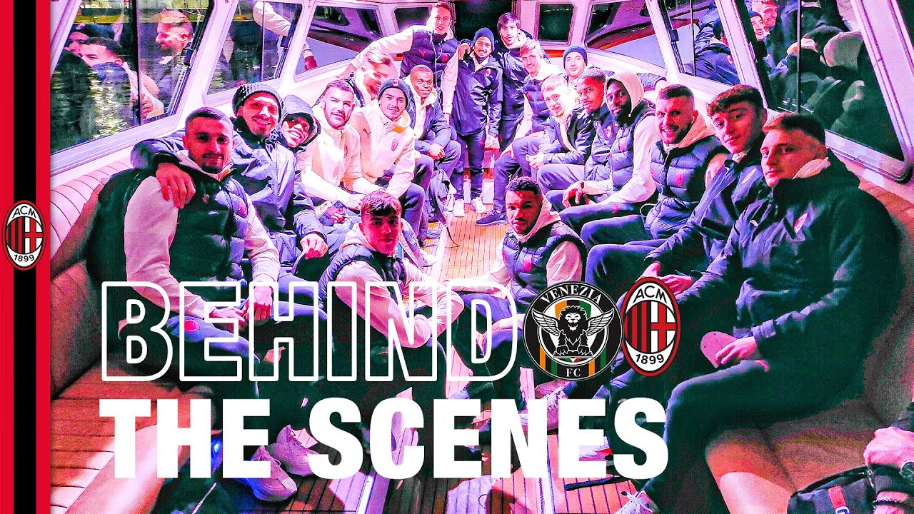 Behind The Scenes : Venezia V Ac Milan : Exclusive