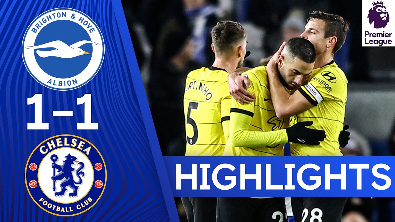 Brighton 1-1 Chelsea : Premier League Highlights