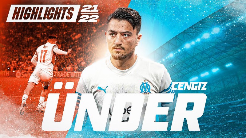 Cengiz Under 🇹🇷 ⎢ Le Best Of De Sa Saison 2021-2022 ⚡️