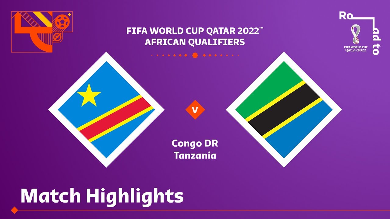 image 0 Congo Dr V Tanzania : Fifa World Cup Qatar 2022 Qualifier : Match Highlights