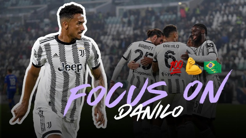 Danilo Luiz Da Silva L Amazing Skills Goals Passes & Tackles With Juventus