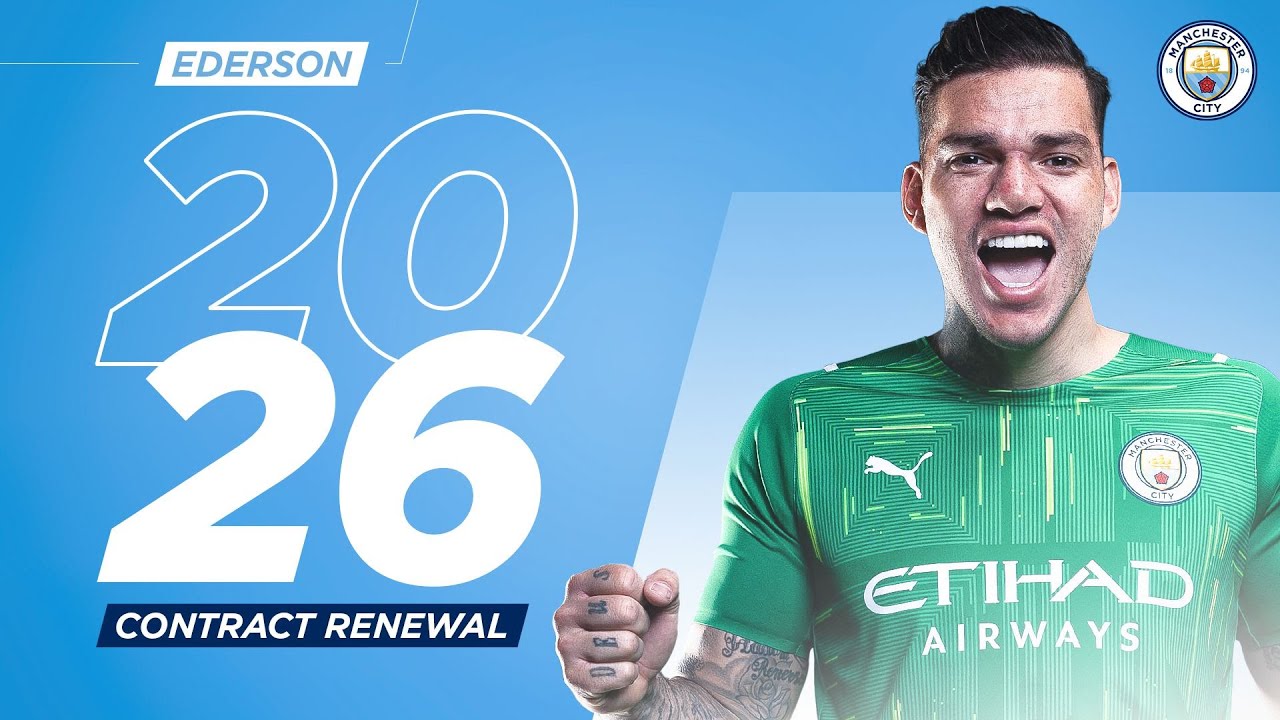 image 0 Ederson Signs New Man City Contract Until 2026