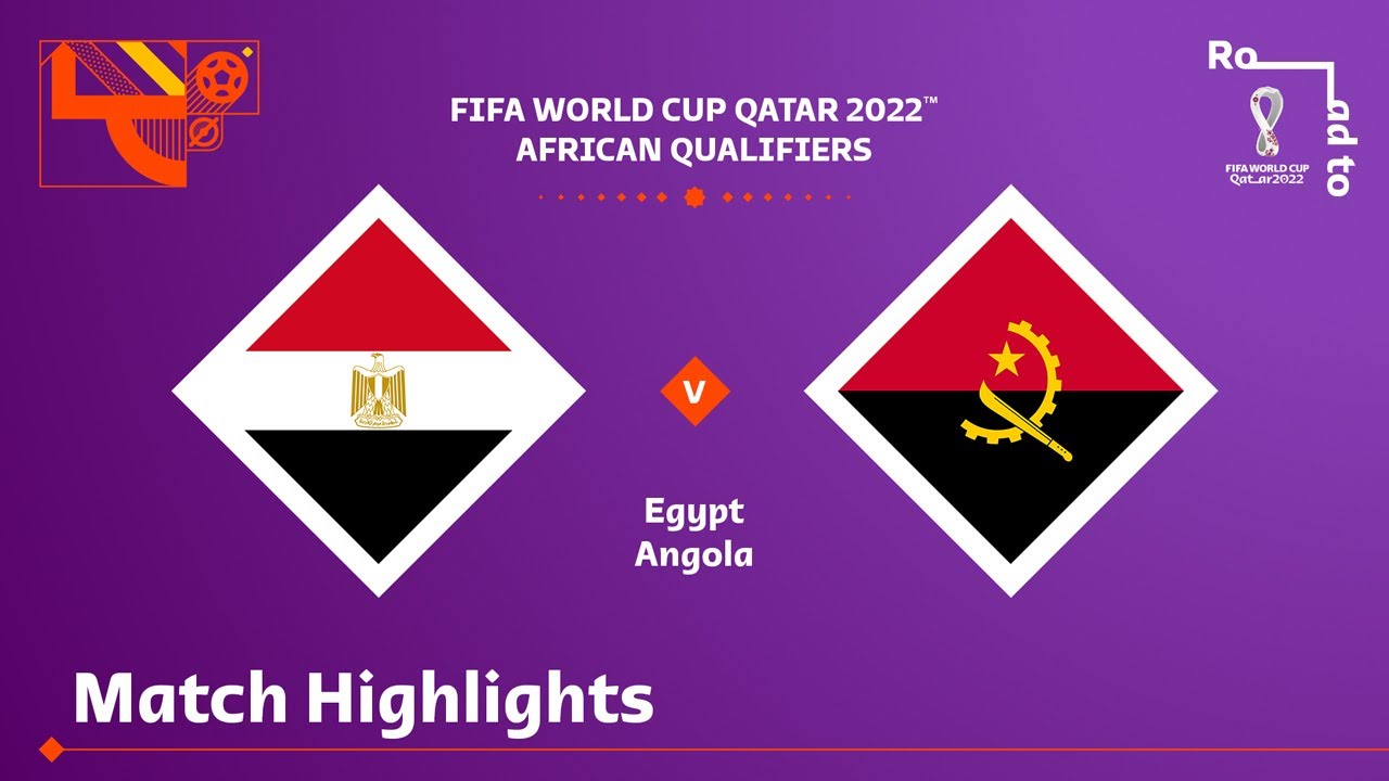 image 0 Egypt V Angola : Fifa World Cup Qatar 2022 : Match Highlights