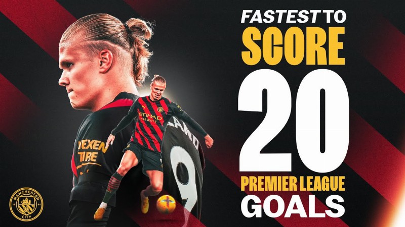 Every Haaland Premier League Goal : Erling Haaland Becomes Fastest Player To 20 Pl Goals!