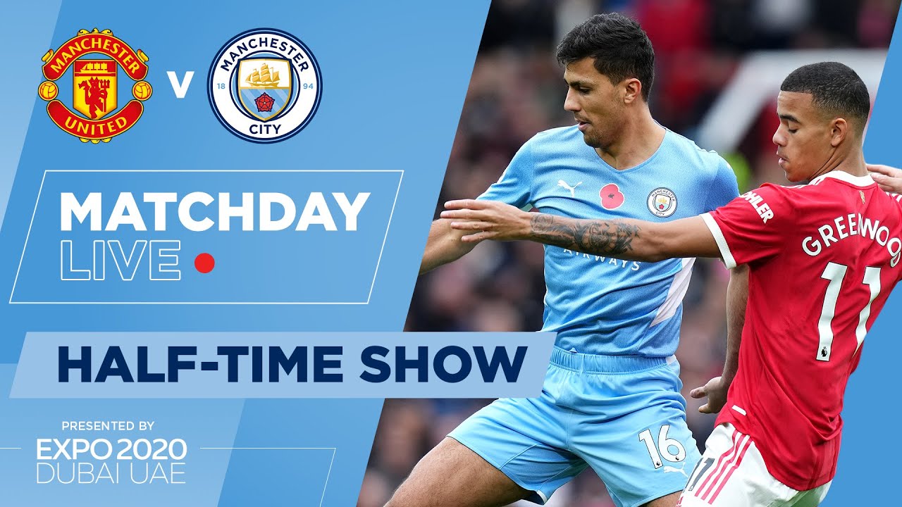Half-time Show! : United 0-2 City : Debry Day :  Premier League : Matchday Live Show