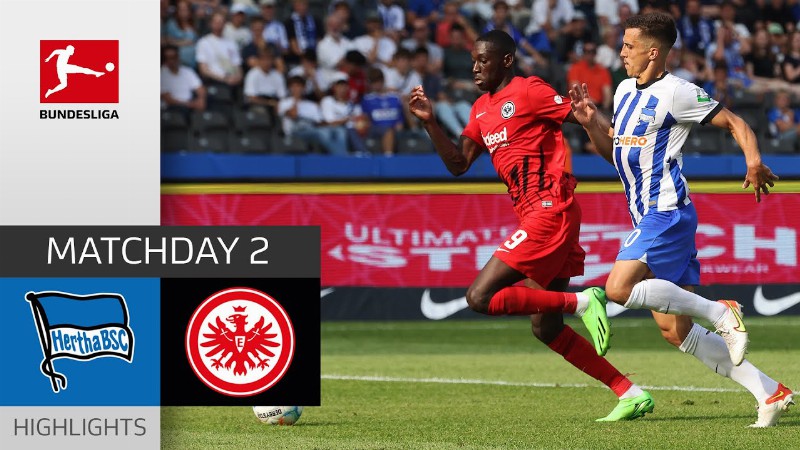 Hertha Berlin - Eintracht Frankfurt 1-1 : Highlights : Matchday 2 – Bundesliga 2022/23