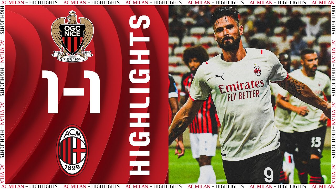 image 0 Highlights | Giroud scores: Nice 1-1 AC Milan