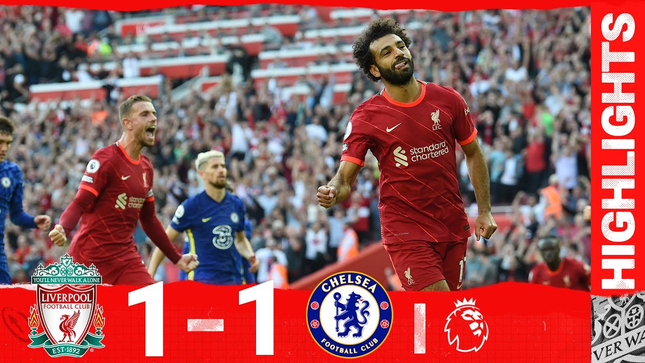 image 0 Highlights: Liverpool 1-1 Chelsea : Salah Seals A Draw