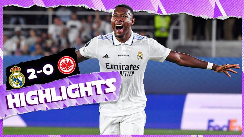 Highlights : Real Madrid 2-0 Eintracht Frankfurt : Uefa Super Cup