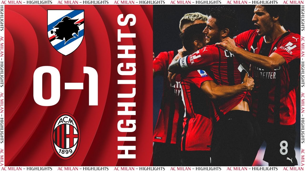 image 0 Highlights : Sampdoria 0-1 Ac Milan : Matchday 1 Serie A Tim 2021/22