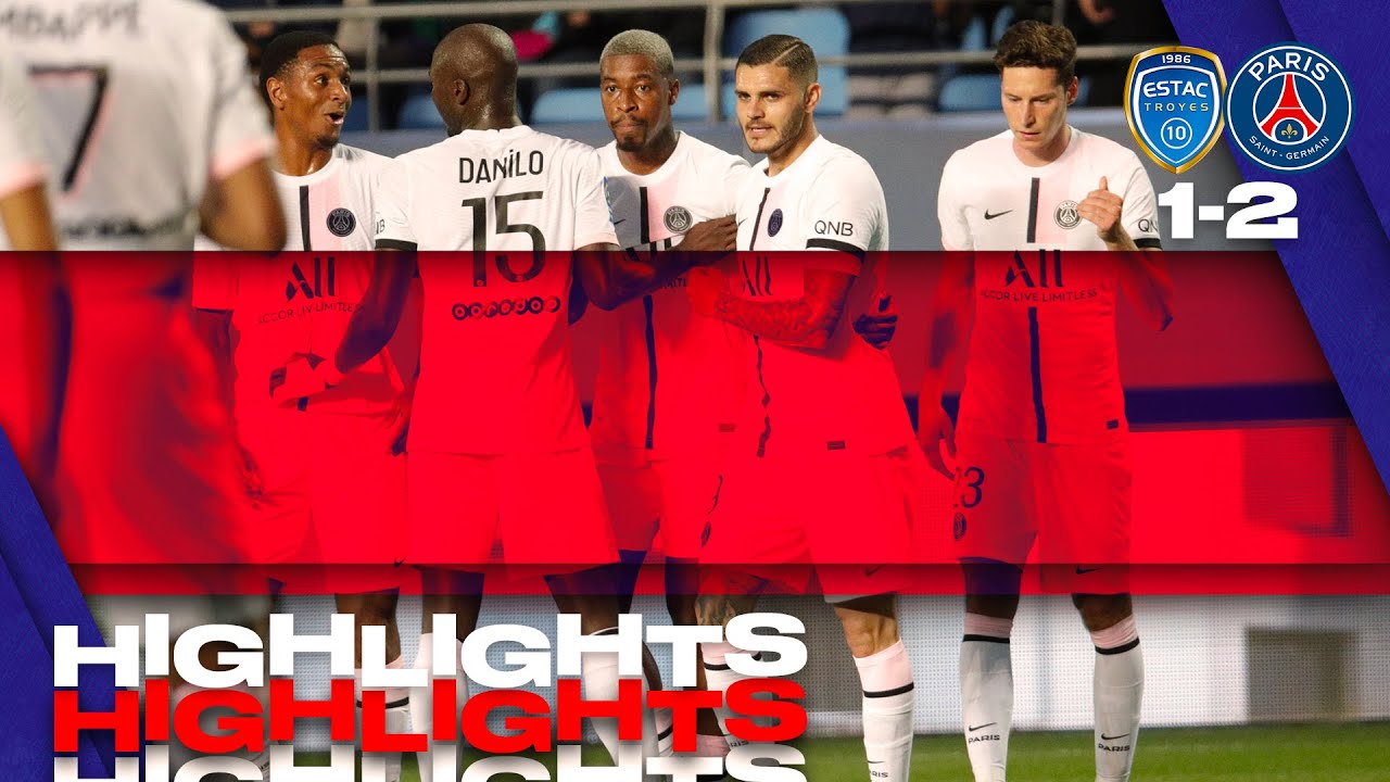 image 0 Highlights : Troyes 1 - 2 Psg