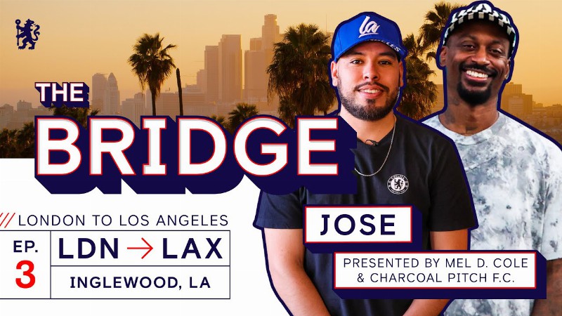 i Just Fell In Love With Chelsea!: Us Fan Jose Shows Us Around Inglewood Ca : The Bridge Ep 3