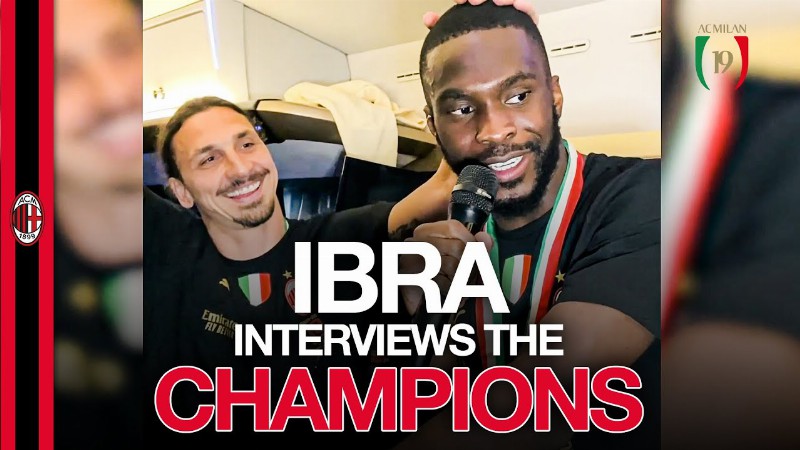 Ibra Interviews The Champions 🏆🇮🇹 : Wethechamp19ns