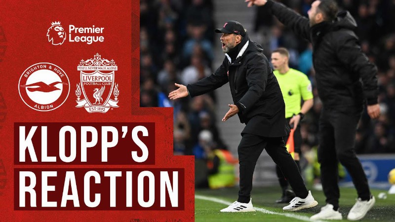 Klopp's Reaction: Boss On Defeat Disappointment & Moving Forward : Brighton Vs Liverpool