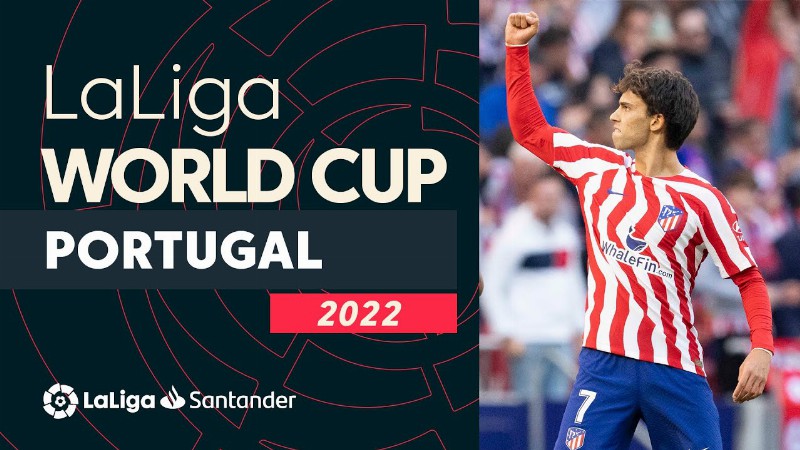 Laliga Juega El Mundial: Portugal