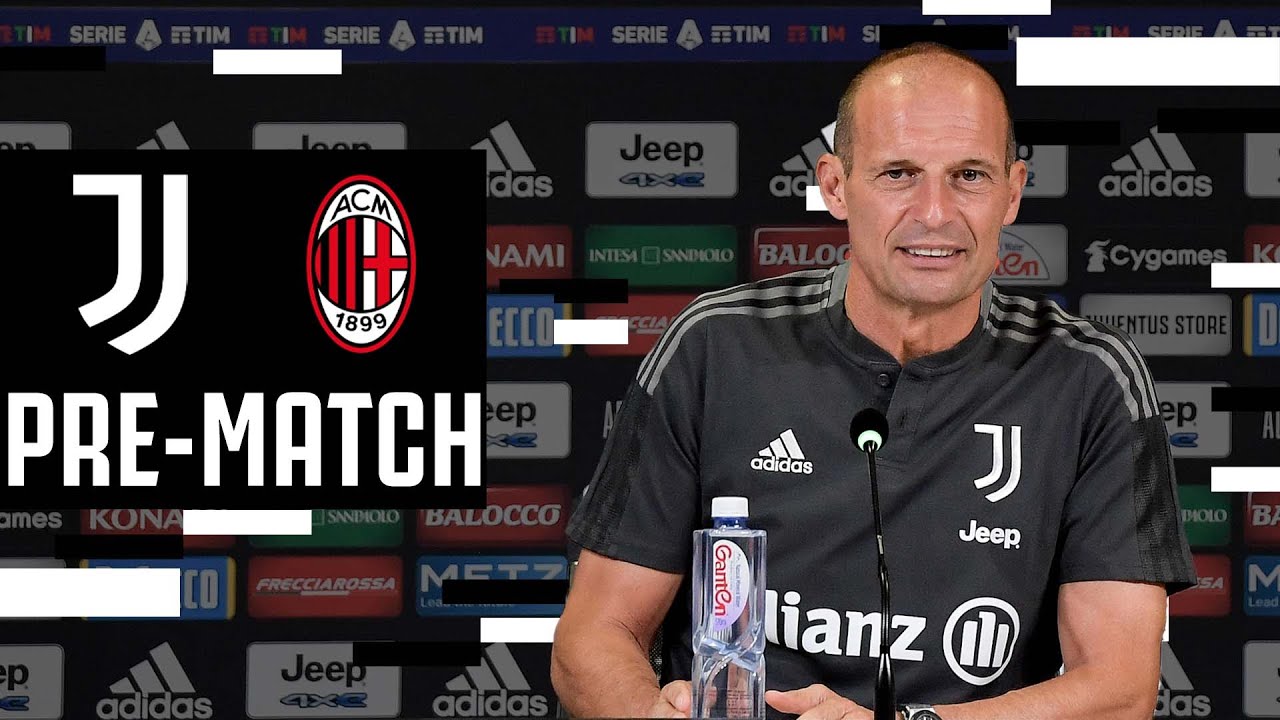 image 0 🔴 Live Allegri Pre-match Press Conference : Juventus Vs Milan
