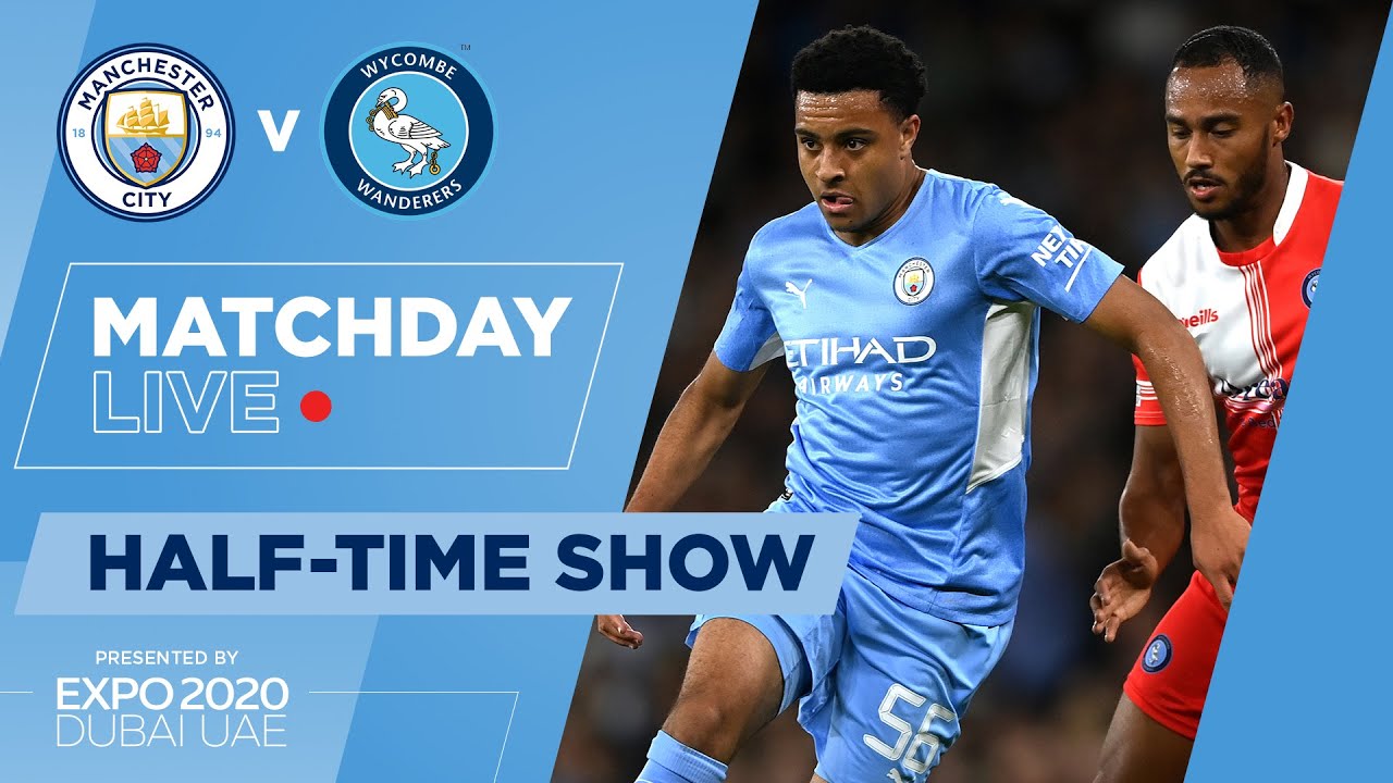 image 0 Live! : Man City 3-1 Wycombe Wanderers : Carabao Cup : Matchday Live Show