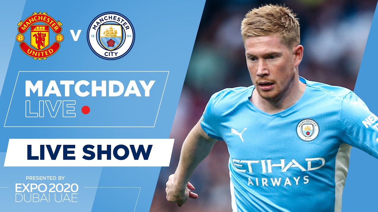 Live! : United V City : Debry Day :  Premier League : Matchday Live Show