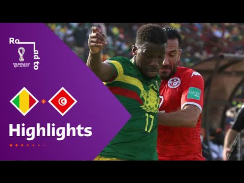 Mali V Tunisia : Fifa World Cup Qatar 2022 Qualifier : Match Highlights