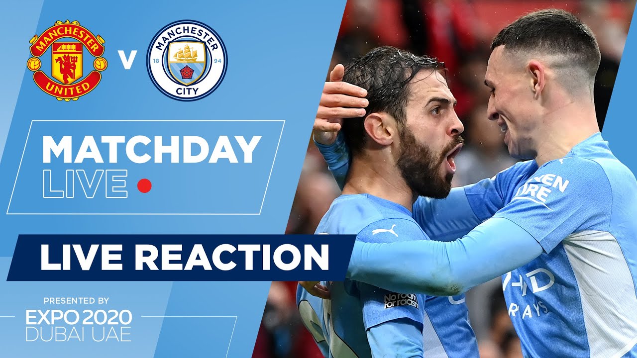 Manchester Is Blue! : United 0-2 City : Debry Day :  Premier League : Matchday Live Reactions!
