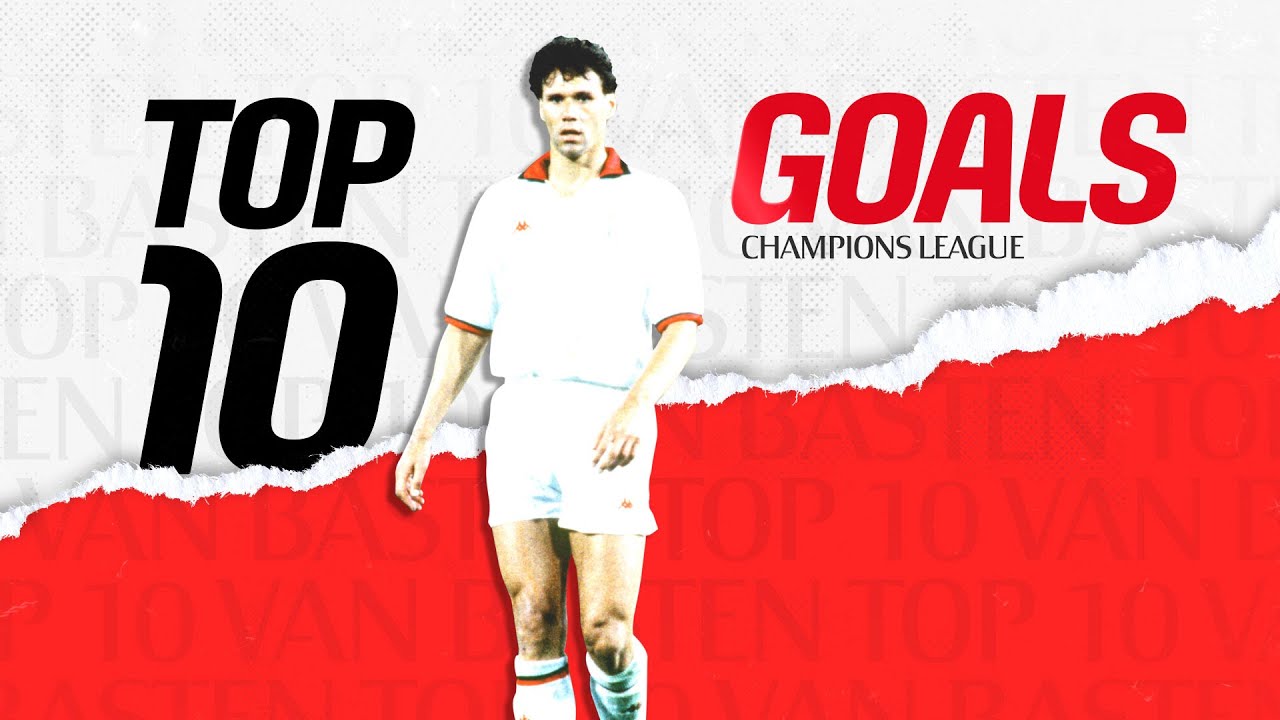 image 0 Marco Van Basten Top 10 Champions League Goals : Collection
