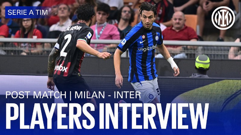 Milan 3-2 Inter : Matteo Darmian Exclusive Interview 🎙️⚫🔵