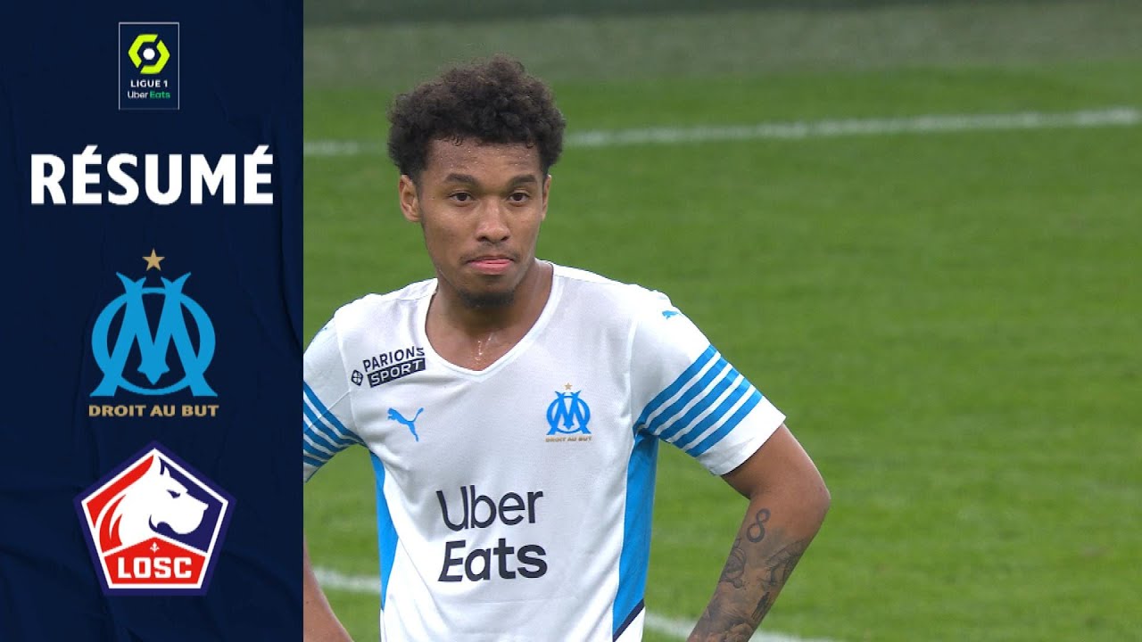 Olympique De Marseille - Losc Lille (1 - 1) - Résumé - (om - Losc) / 2021-2022