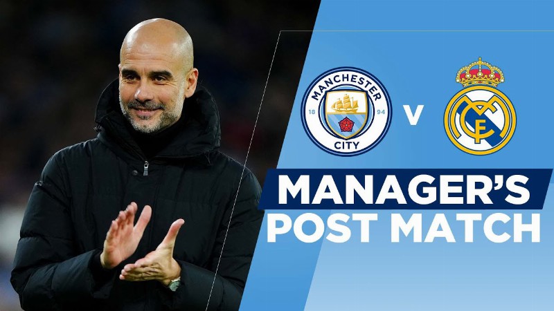 Pep Reacts To Champions League Thriller : Man City 4-3 Real Madrid