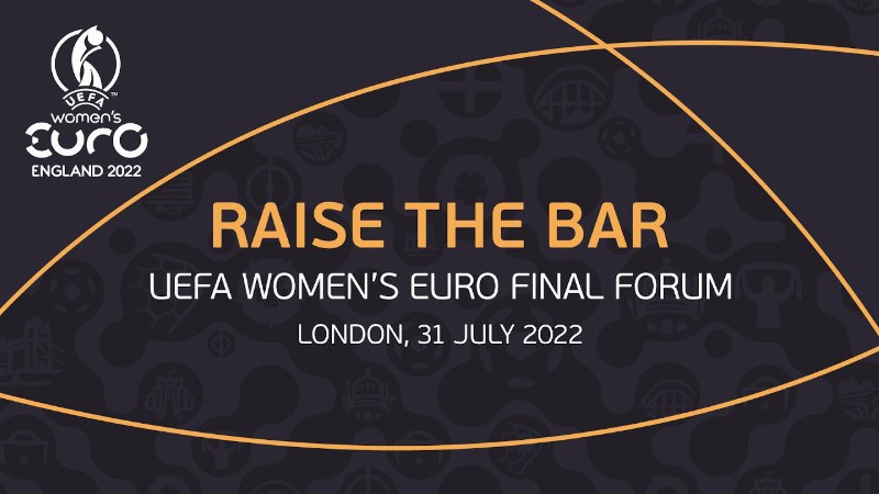 Raise The Bar: Uefa Women’s Euro Final Forum
