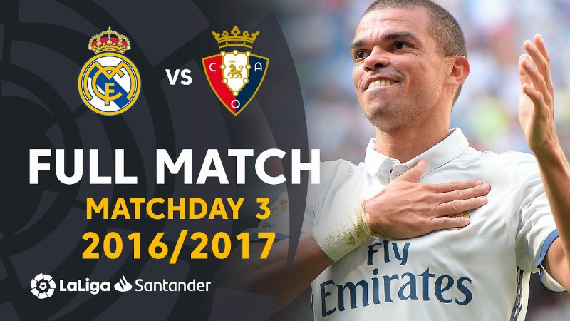 Real Madrid Vs Ca Osasuna (5-2) J03 2016/2017 - Full Match