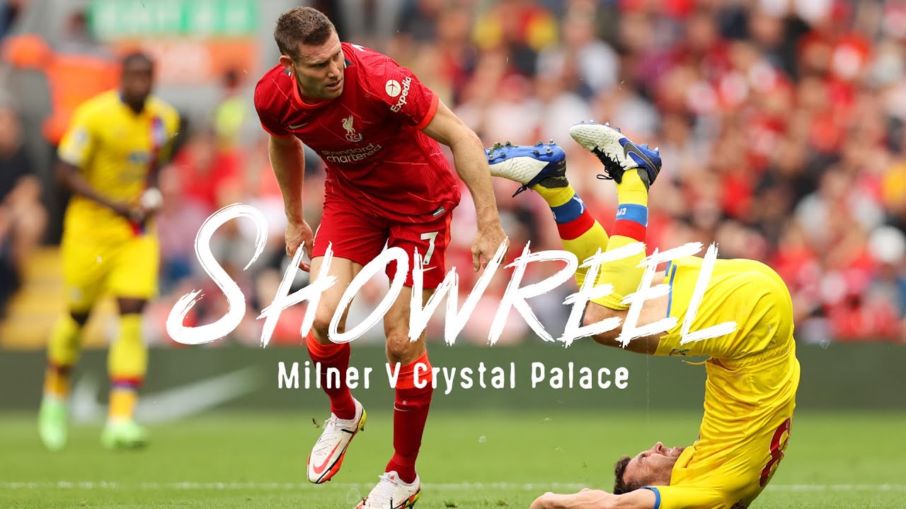image 0 Showreel: The Best Of James Milner's Performance Against Crystal Palace