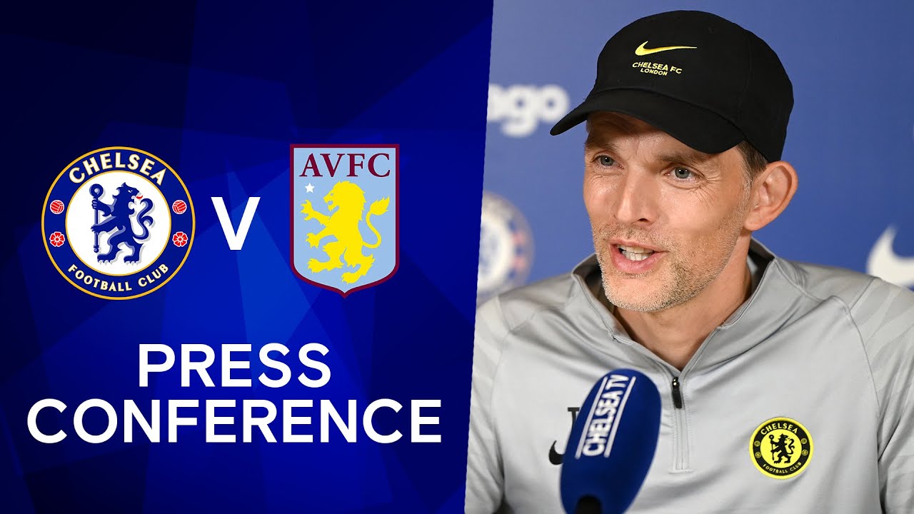 image 0 Thomas Tuchel Live Press Conference: Chelsea V Aston Villa : Carabao Cup
