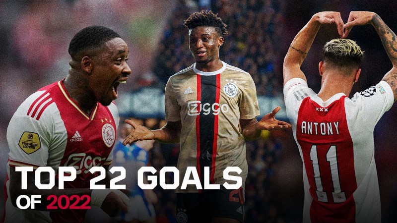 Top 22 Goals Of 2022! 🎰 : Bergwijn Antony & Many More!