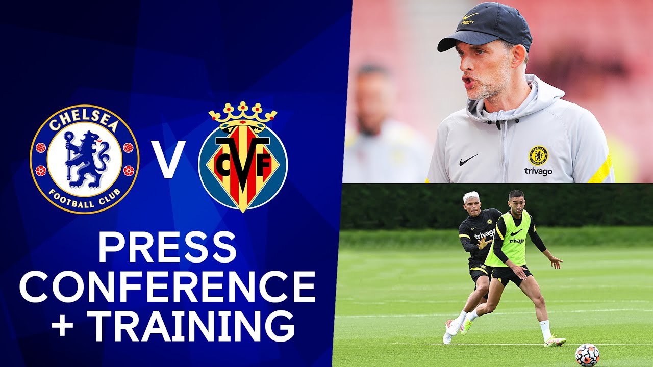 image 0 Tuchel Kovacic & Rudiger Press Conference + Live Training: Chelsea V Villarreal : Uefa Super Cup