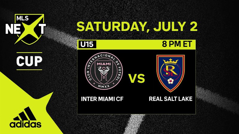 U15 Mls Next Cup Final: Inter Miami Cf Vs. Real Salt Lake : July 2 2022 : Full Game