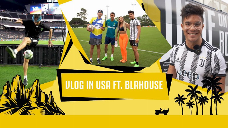 Vlog Juventus Summer Tour Usa Feat. Blr House ⚽️🇺🇸