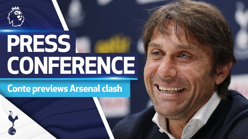 “we Know Very Well The Importance For Our Fans.” : Antonio Conte Previews The North London Derby
